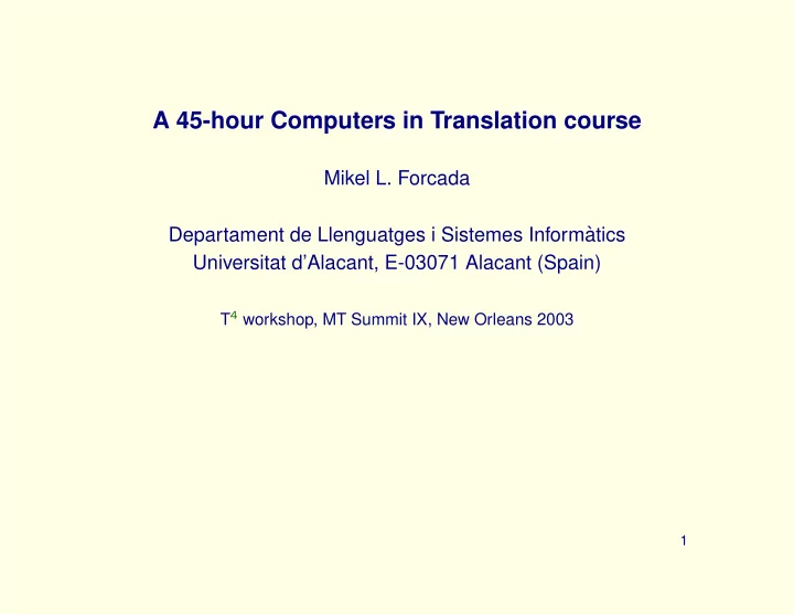 a 45 hour computers in translation course