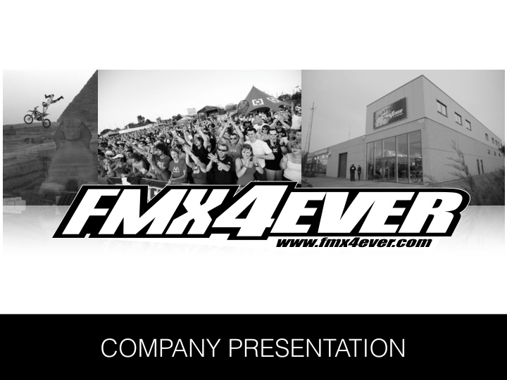 company presentation fmx4ever in brief