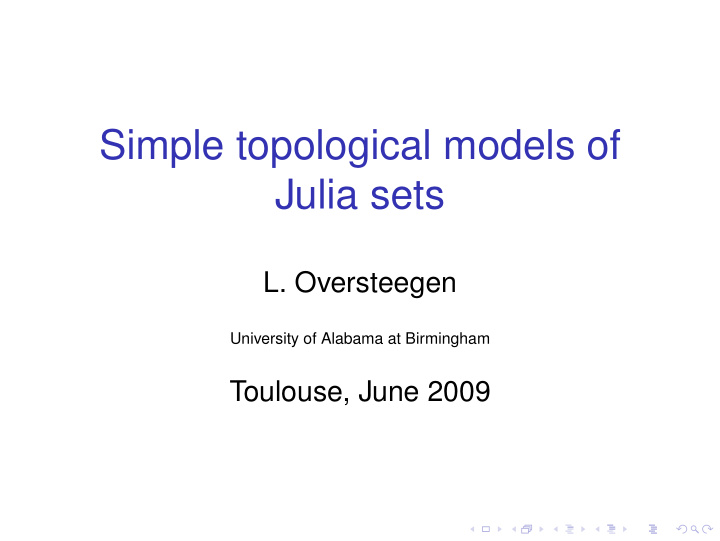 simple topological models of julia sets