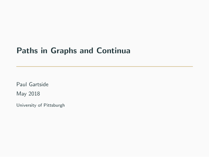 paths in graphs and continua
