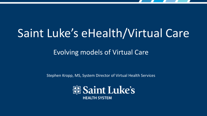 saint luke s ehealth virtual care