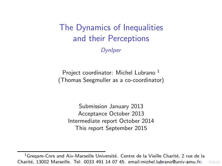 the dynamics of inequalities and their perceptions