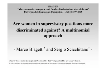 Are women in supervisory positions more  discriminated against? A multinomial  di  i  i  t d  i  t?