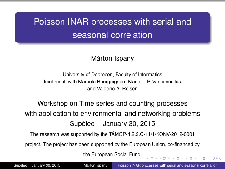 poisson inar processes with serial and seasonal