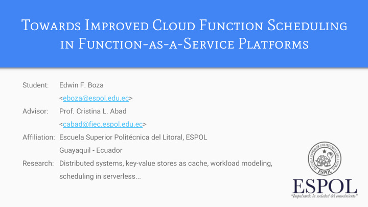 towards improved cloud function scheduling in function as