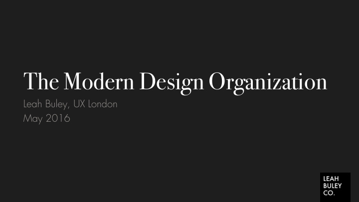 the modern design organization