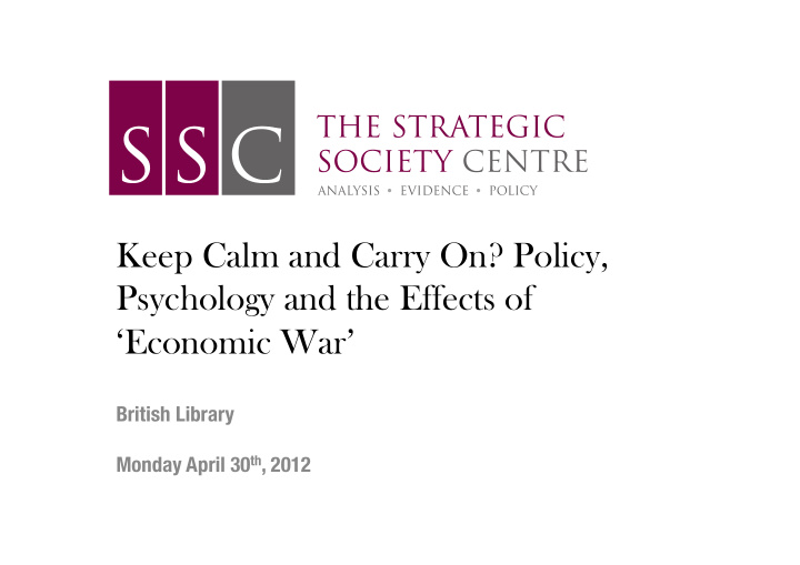 keep calm and carry on policy psychology and the effects