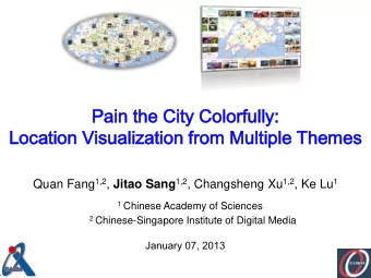 Pai  ain  n th  the  e City  ty Col  olorfull  orfully:  y:  Lo  Locatio  ation  n Visualizat