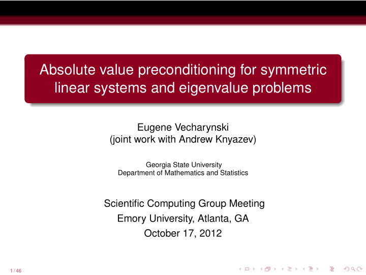 absolute value preconditioning for symmetric linear