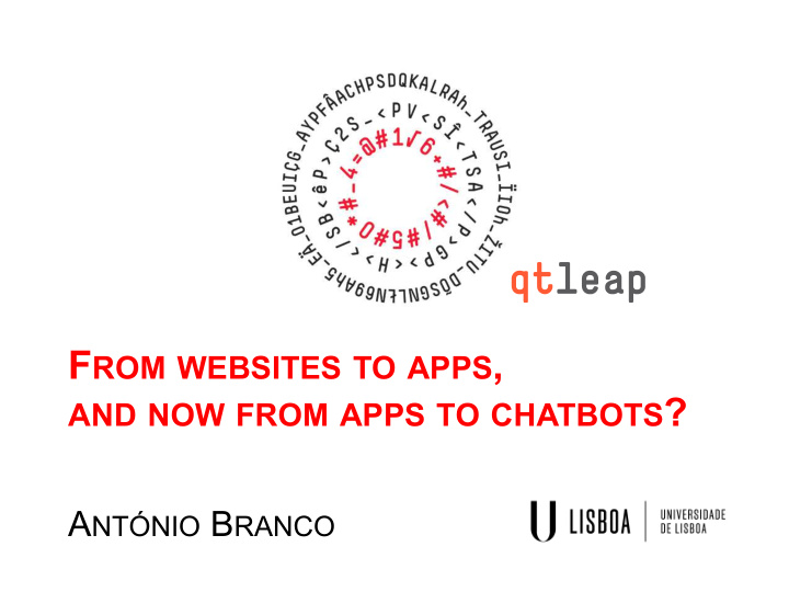 f rom websites to apps and now from apps to chatbots