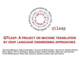 QTL EAP : A PROJECT ON MACHINE TRANSLATION BY DEEP LANGUAGE ENGINEERING APPROACHES A NTNIO B