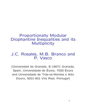 Proportionally Modular  Diophantine Inequalities and its  Multiplicity  J.C. Rosales, M.B. Branco