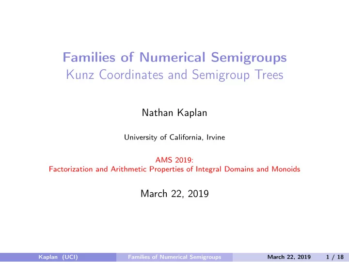 families of numerical semigroups kunz coordinates and