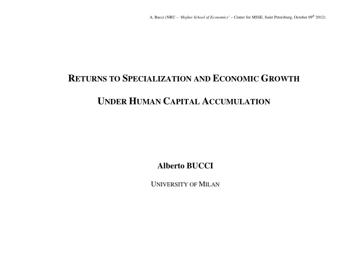 r eturns to s pecialization and e conomic g rowth u nder