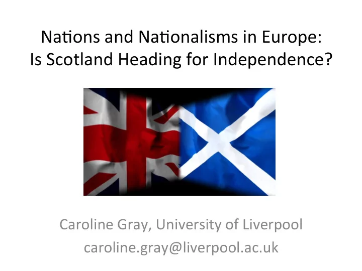 na ons and na onalisms in europe is scotland heading for