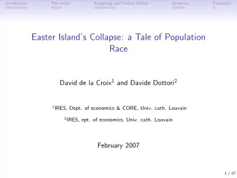 Easter Islands Collapse: a Tale of Population  Race David de la Croix 1 and Davide Dottori 2 1