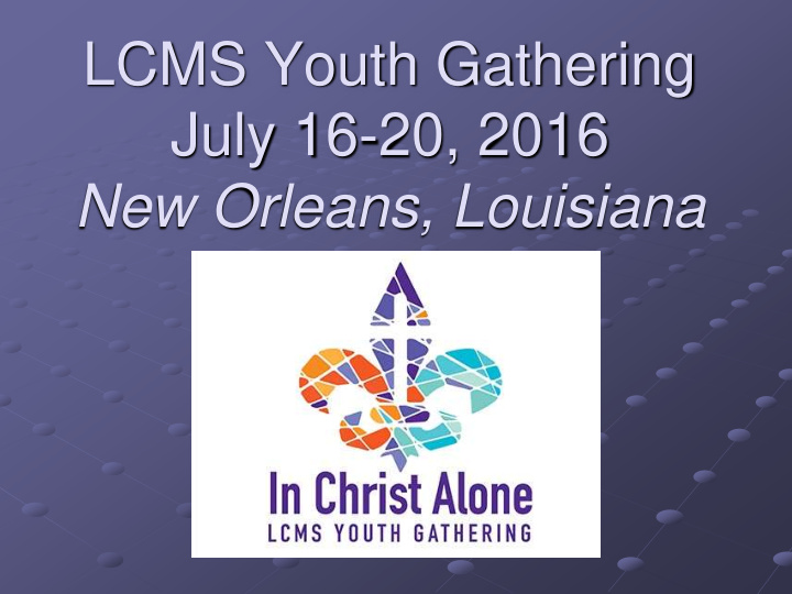 lcms youth gathering