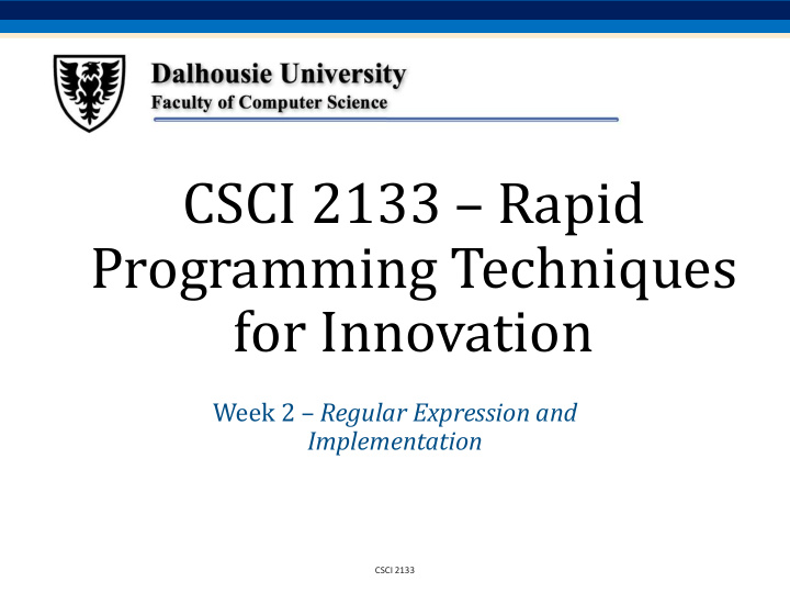 csci 2133 rapid programming techniques for innovation