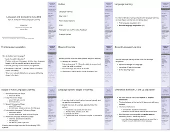Outline  Language learning  Computers  Computers  Computers  Topic 6: CALL  Topic 6: CALL  Topic 6: