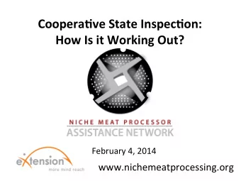 Coopera've  State  Inspec'on:   How  Is  it  Working  Out?   February  4,