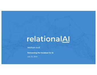 Molham Aref  Reinventing the Database for AI  July 19, 2019  1 We are a mission-based team  AI and