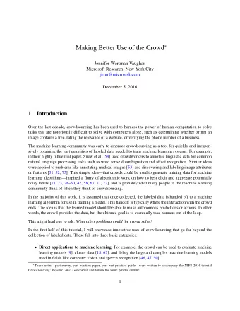 Hybrid intelligence systems. These human in the loop AI systems leverage the