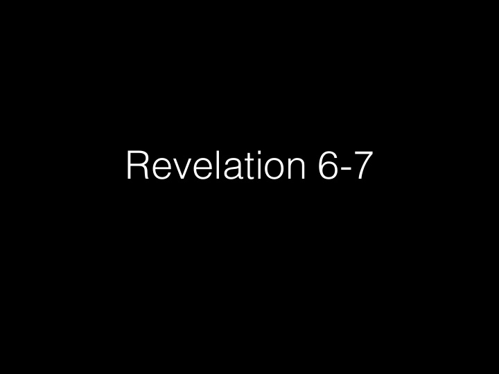 revelation 6 7 gracechurch com