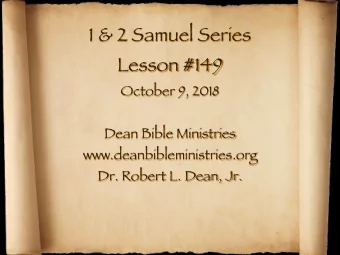 1 &amp; 2 Samuel Series  Lesson #149  October 9, 2018  Dean Bible Ministries