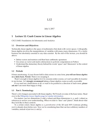 L12  July 3, 2017  1  Lecture 12: Crash Course in Linear Algebra  CSCI 1360E: Foundations for