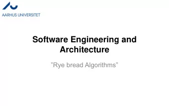 Software Engineering and  Architecture  Rye bread Algorithms  Motivation  SWEA is an