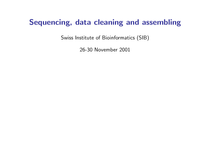 sequencing data cleaning and assembling