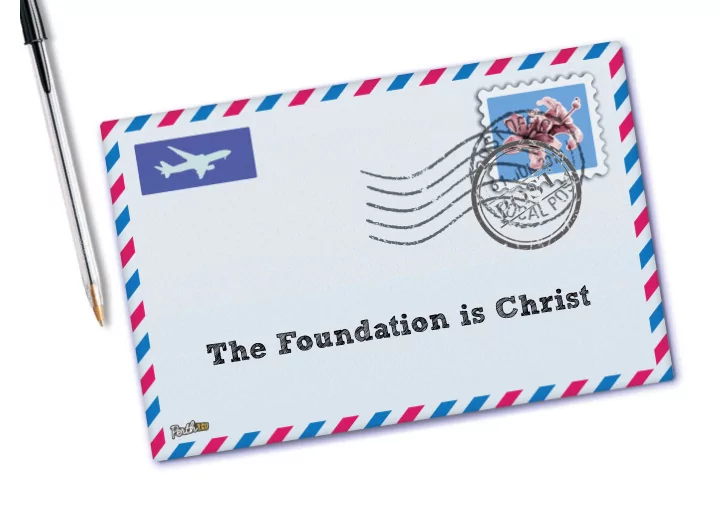 the foundation is christ prayer to christ