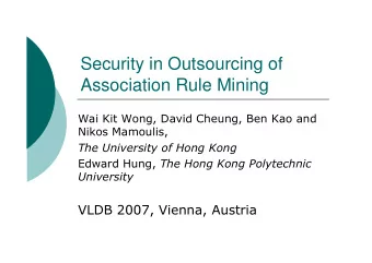 Security in Outsourcing of  Association Rule Mining