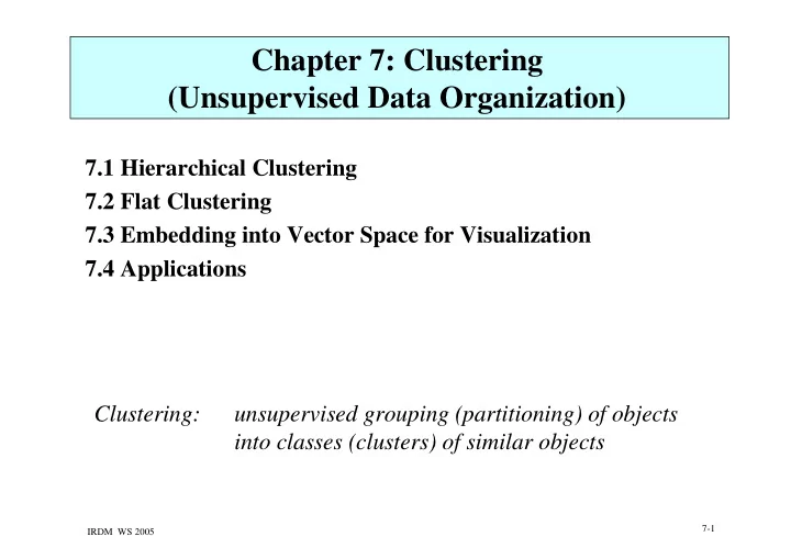 chapter 7 clustering unsupervised data organization
