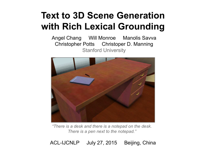 text to 3d scene generation with rich lexical grounding