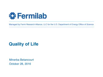 Quality of Life Minerba Betancourt  October 28, 2016   Overview  Cleaning schedule:  We