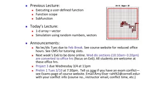Previous Lecture:  Executing a user-defined function  Function scope  Subfunction