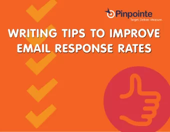 WRITING TIPS TO IMPROVE  EMAIL RESPONSE RATES  EmailMarke+ng