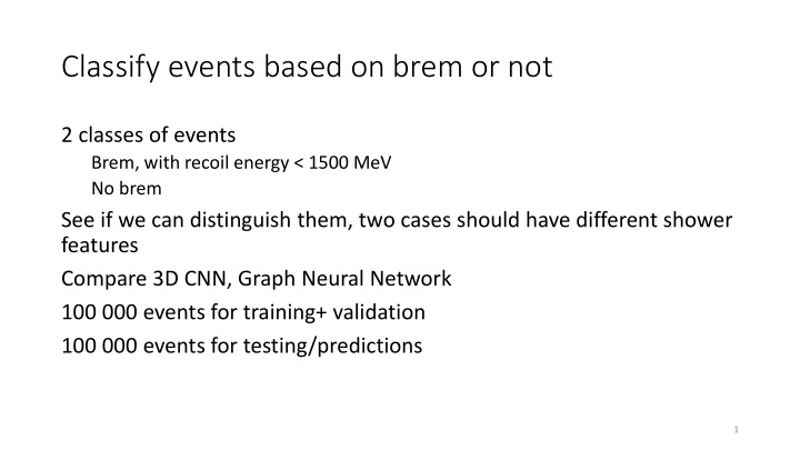 classify events based on brem or not