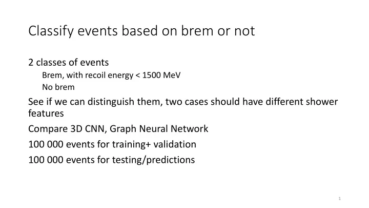 classify events based on brem or not