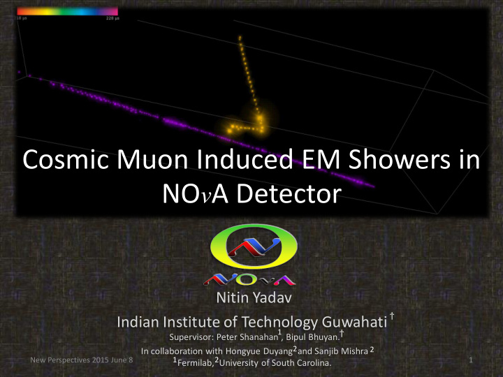 cosmic muon induced em showers in no v a detector
