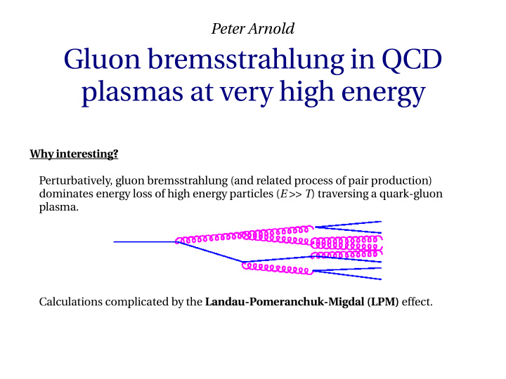 gluon bremsstrahlung in qcd plasmas at very high energy