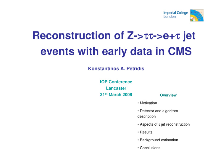 reconstruction of z e jet events with early data in cms