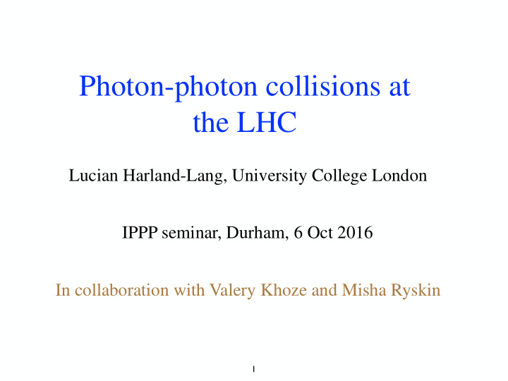 photon photon collisions at the lhc