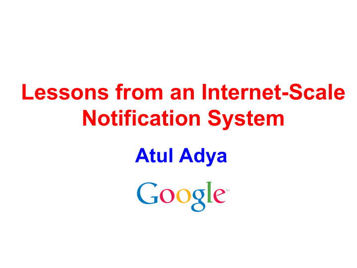 lessons from an internet scale notification system