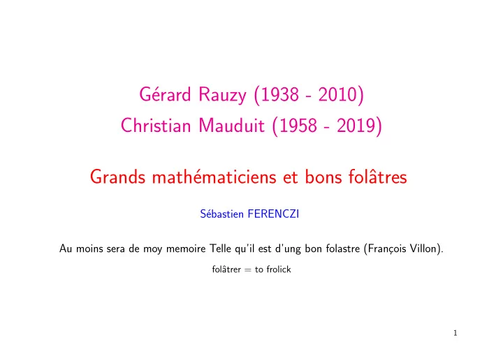 e rard rauzy 1938 2010 christian mauduit 1958 2019