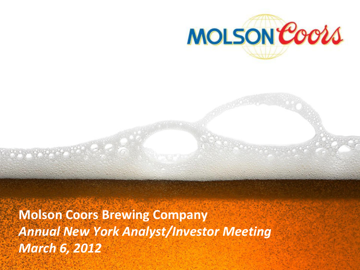 molson coors brewing company annual new york analyst