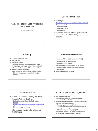 Course Information  Homepage:  http://www.ccs.neu.edu/home/mirek/classes/  CS 6240: Parallel