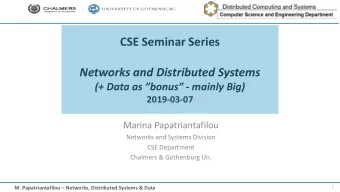 CSE Seminar Series  Networks and Distributed Systems  (+ Data as bonus - mainly Big)