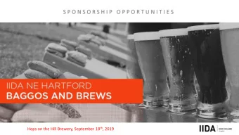 Hops on the Hill Brewery, September 18 th , 2019  Lyman Orchard Golf Club August 15, 2019 FLIGHT